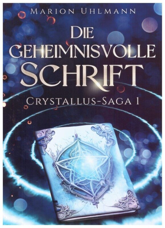 Cover: Die geheimnisvolle Schrift